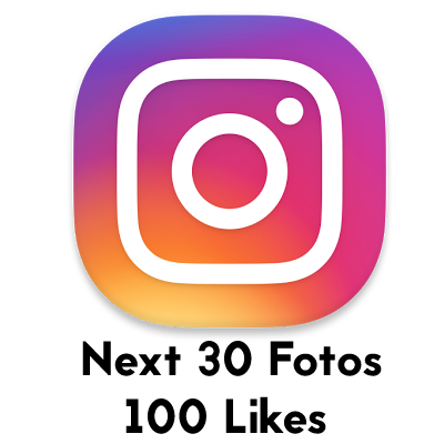proximas 30 fotos 100 likes